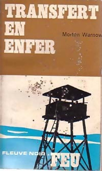 Transfert en enfer - Morton Warnow - Livre