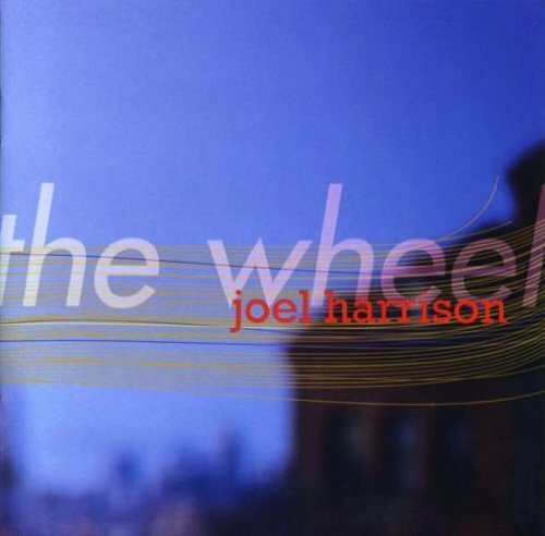 The Wheel - Joel Harrison - CD