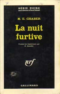 La nuit furtive - M.E. Chaber - Livre