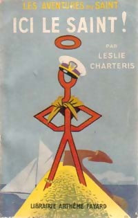 Ici, le Saint ! - Leslie Charteris - Livre
