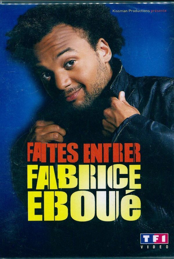 Fabrice Éboué - Faites entrer Fabrice Éboué - Arnaud Legoff - DVD