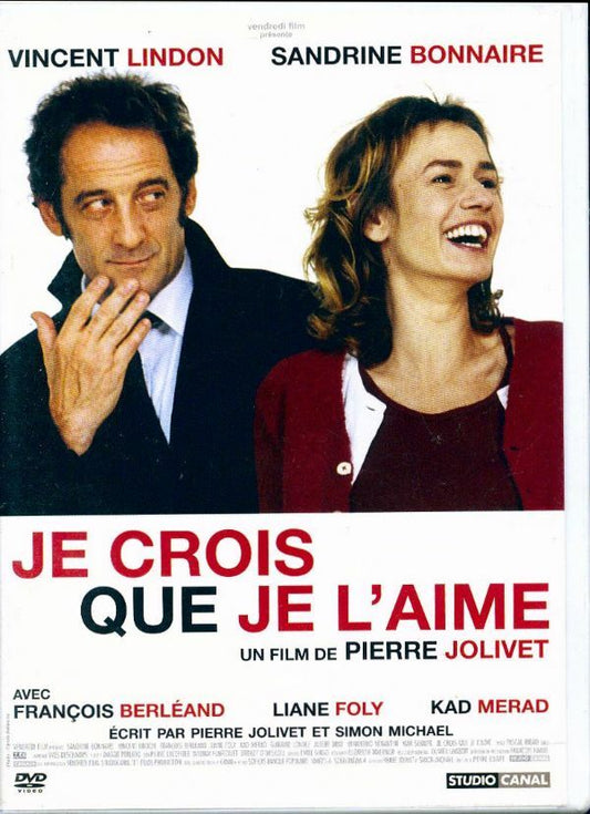 Je crois que je l'aime - Pierre Jolivet - DVD