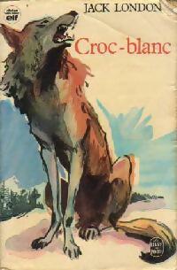 Croc-blanc - Jack London - Livre