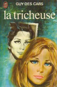 La tricheuse - Guy Des Cars - Livre