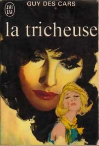 La tricheuse - Guy Des Cars - Livre