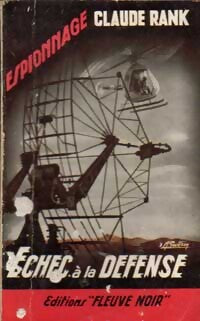 Echec à la défense - Claude Rank - Livre
