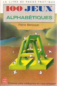 100 jeux alphabétiques - Pierre Berloquin - Livre