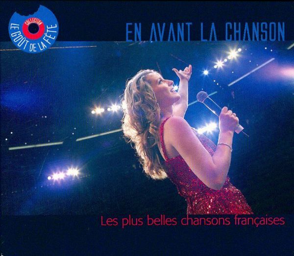 En Avant La Chanson - Les Plus Belles Chansons Françaises - Collectif - CD
