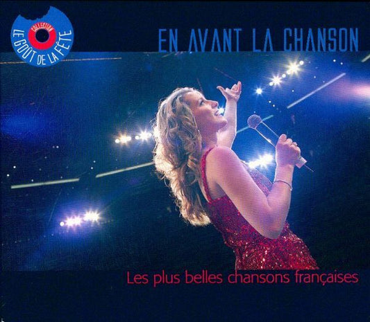 En Avant La Chanson - Les Plus Belles Chansons Françaises - Collectif - CD