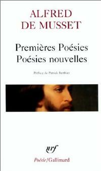 Premières poésies / Poésies nouvelles - Alfred De Musset - Livre