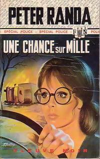 Une chance sur mille - Peter Randa - Livre