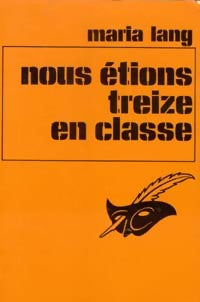 Nous étions treize en classe - Maria Lang - Livre