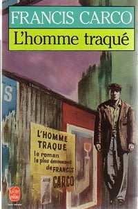 L'homme traqué - Francis Carco - Livre
