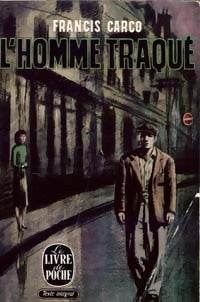 L'homme traqué - Francis Carco - Livre