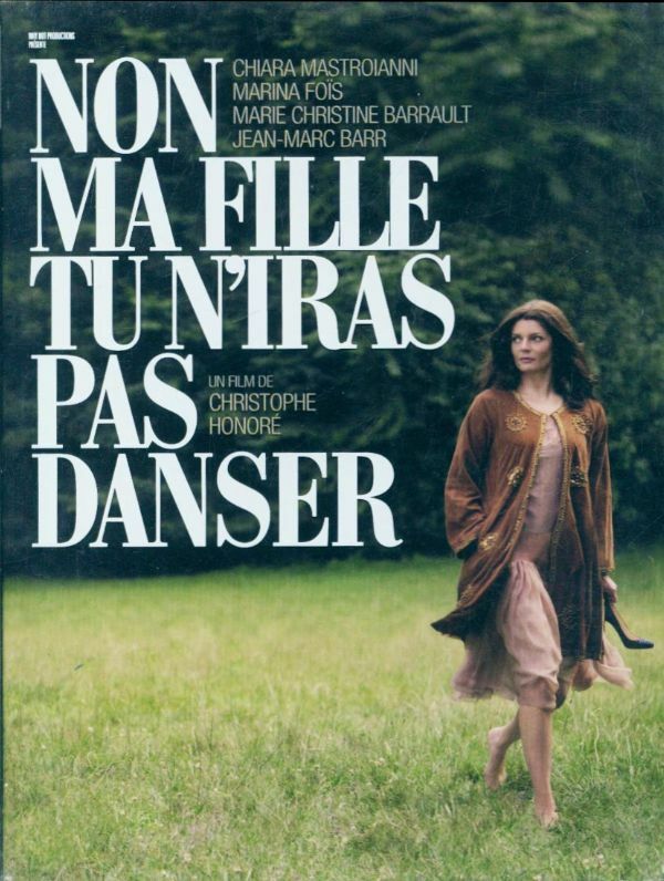 Non ma fille tu n'iras pas danser - Christophe Honoré - DVD
