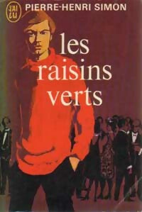 Les raisins verts - Pierre Henri Simon - Livre