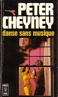 Danse sans musique - Peter Cheyney - Livre