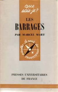Les barrages - Marcel Mary - Livre