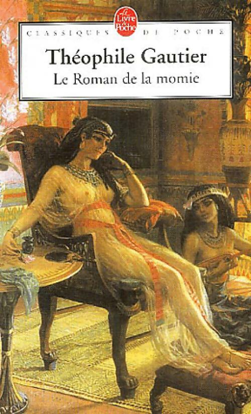 Le roman de la momie - Théophile Gautier - Livre