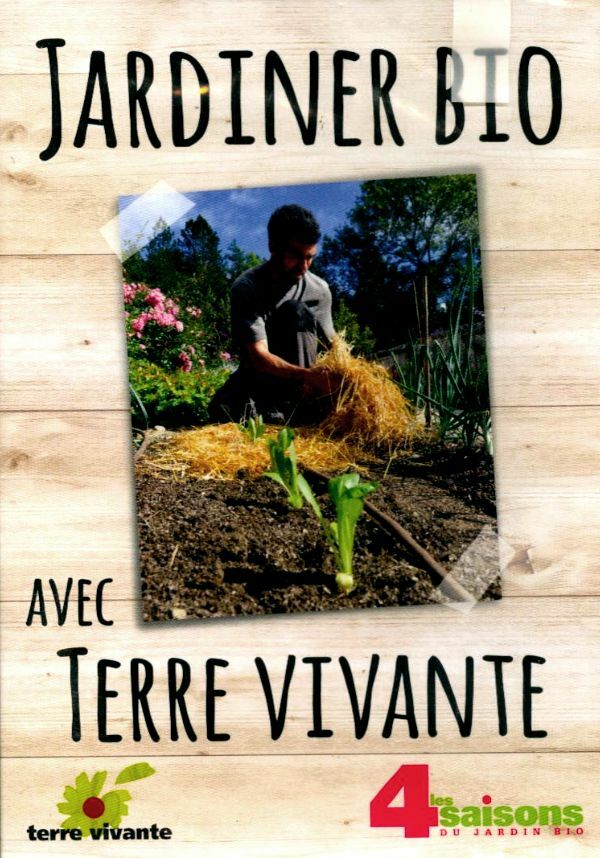 Jardinier BIO avec Terre vivante - Les 4 Saisons du jardin Bio - DVD - Inconnu - DVD