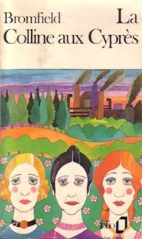 La colline aux cyprès - Louis Bromfield - Livre