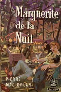 Marguerite de la nuit - Pierre Mac Orlan - Livre