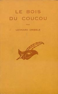 Le bois du coucou - Leonard Gribble - Livre
