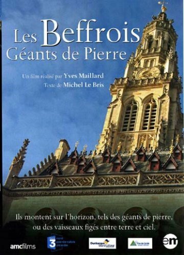 Les Beffrois Géants de pierre - Yves Maillard - DVD
