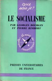 Le socialisme - Georges Bourgin, Pierre Rimbert - Livre