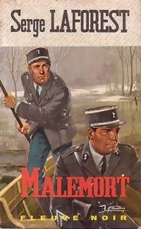 Malemort - Serge Laforest - Livre
