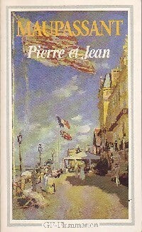 Pierre et Jean - Guy De Maupassant - Livre