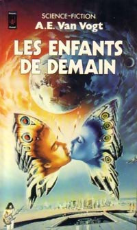 Les enfants de demain - Alfred Elton Van Vogt - Livre