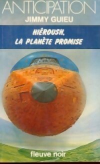 Hiéroush, la planète promise - Jimmy Guieu - Livre