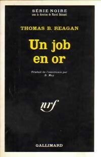 Un job en or - Thomas B. Reagan - Livre