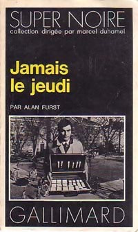 Jamais le jeudi - Alan Furst - Livre