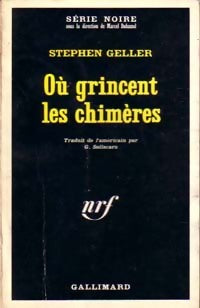 Où grincent les chimères - Stephen Geller - Livre
