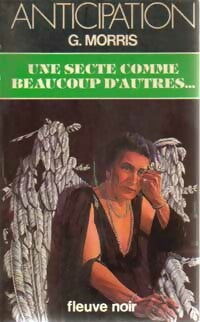 Une secte comme beaucoup d'autres... - Gilles Morris - Livre