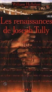 Les renaissances de Joseph Tully - William H. Hallahan - Livre