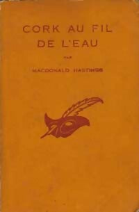 Cork au fil de l'eau - MacDonald Hastings - Livre