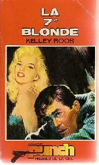 La 7e blonde - Kelly Roos - Livre