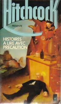 Histoires à lire avec précaution - Alfred Hitchcock - Livre