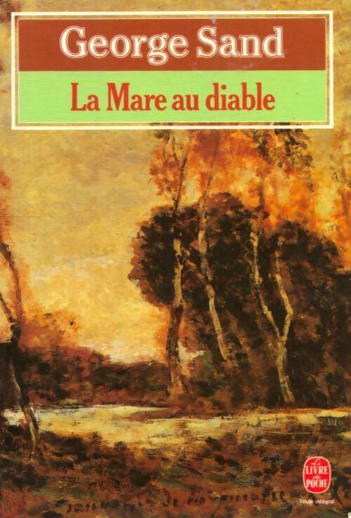 La mare au diable - George Sand - Livre