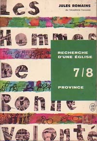 Les hommes de bonne volonté Tome IV : Recherche d'une église / Province - Jules Romains - Livre