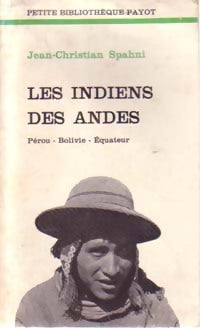 Les indiens des Andes - Spahni - Livre