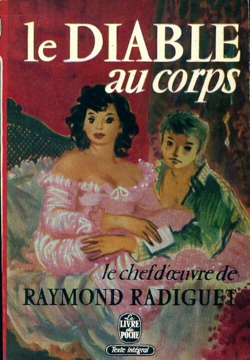 Le diable au corps - Raymond Radiguet - Livre