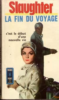 La fin du voyage - Frank Gill Slaughter - Livre