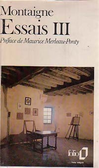 Les essais Tome III - Michel De Montaigne - Livre