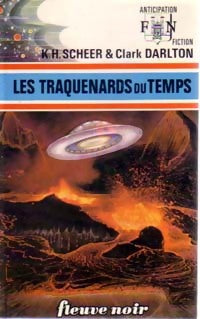 Les traquenards du temps - Karl Herbert Scheer, Clark Darlton - Livre
