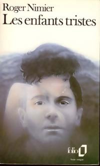 Les enfants tristes - Roger Nimier - Livre