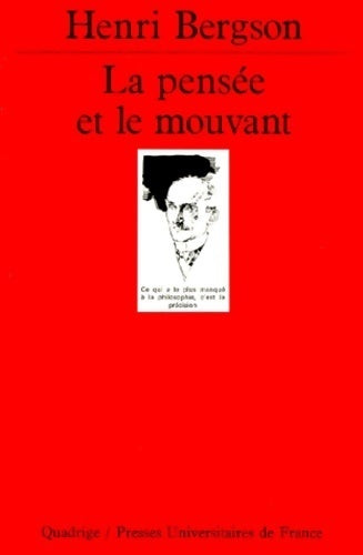 La pensée et le mouvant - Henri Bergson - Livre